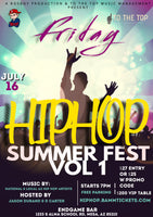Hip Hop Summer Fest Vol#1 July 16th 2021