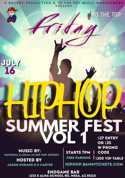 Hip Hop Summer Fest Vol#1 July 16th 2021